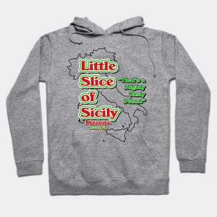 Little Slice of Sicily Hoodie